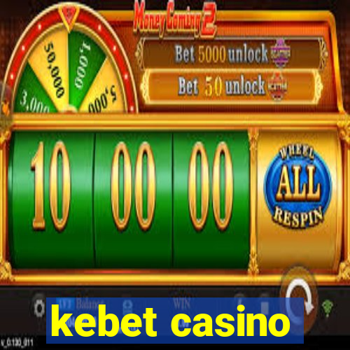 kebet casino