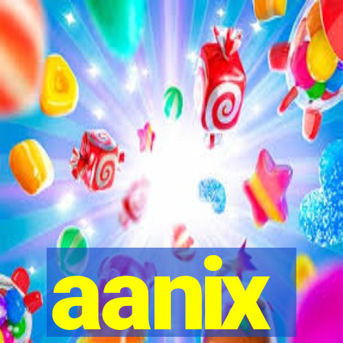 aanix