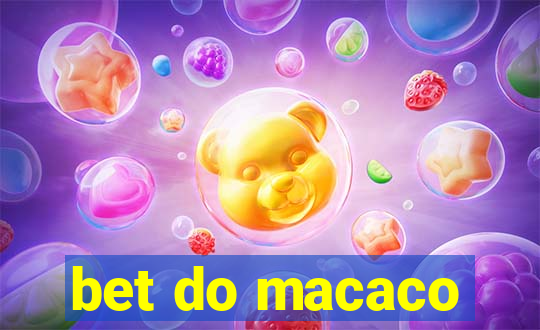 bet do macaco