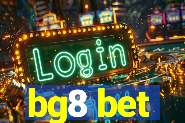 bg8 bet