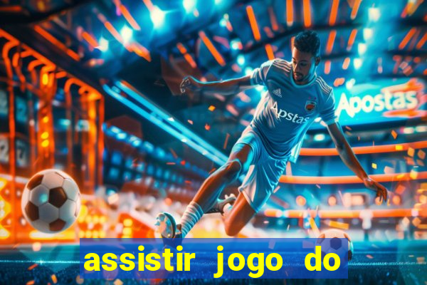 assistir jogo do corinthians ao vivo hoje multi
