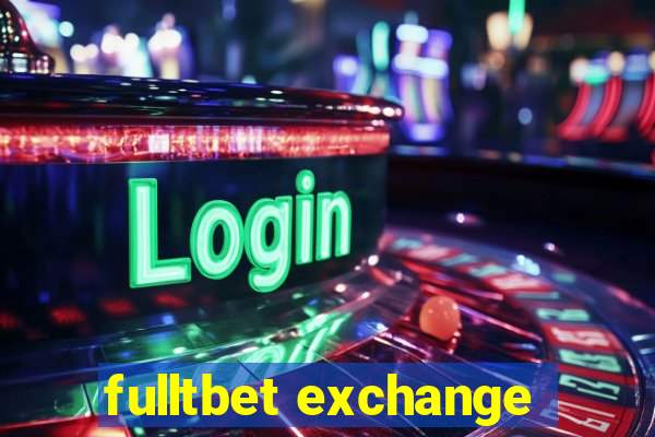 fulltbet exchange