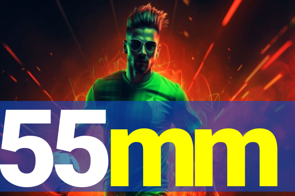 55mm