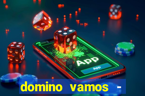 domino vamos - crash & poker