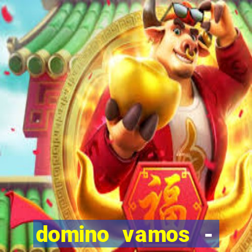 domino vamos - crash & poker