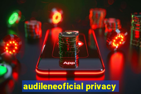 audileneoficial privacy