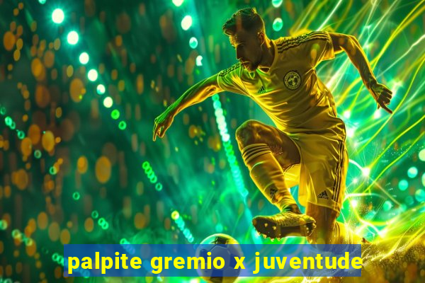 palpite gremio x juventude