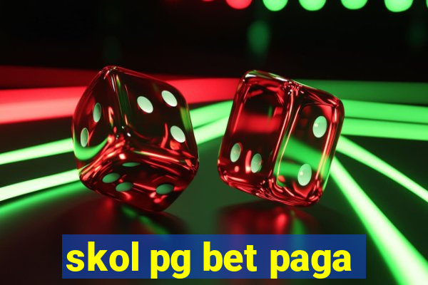 skol pg bet paga
