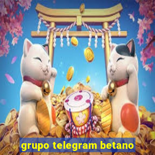 grupo telegram betano