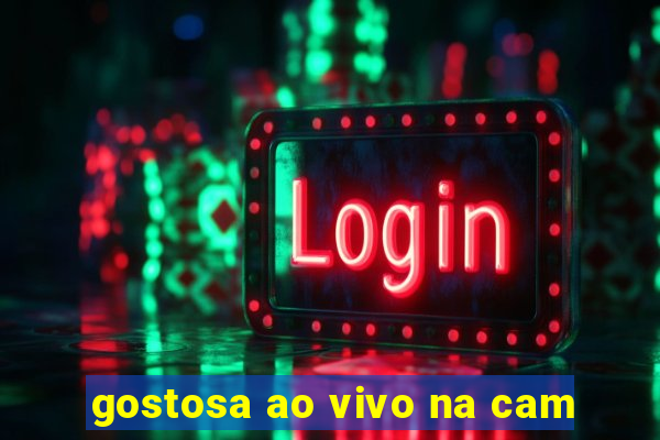 gostosa ao vivo na cam