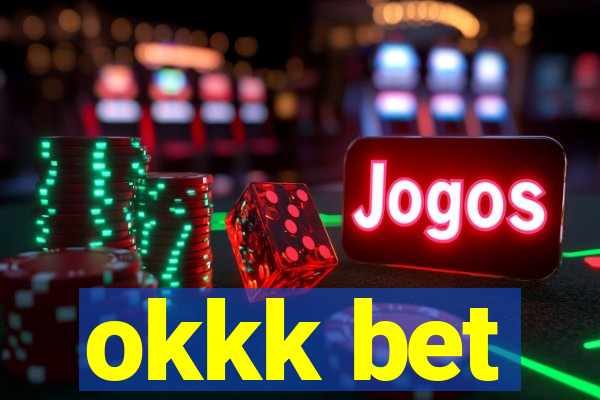 okkk bet