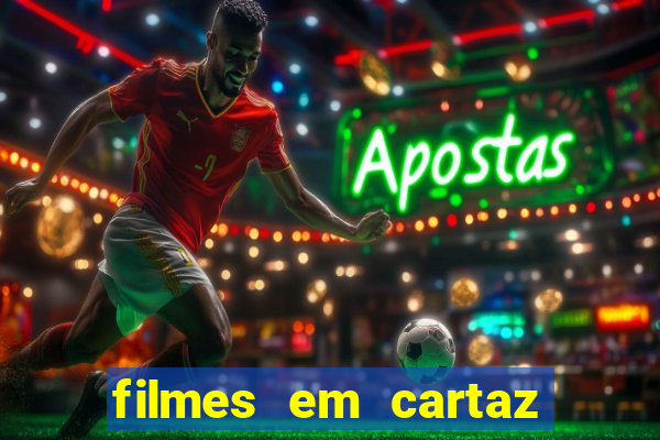 filmes em cartaz cinepolis parque shopping