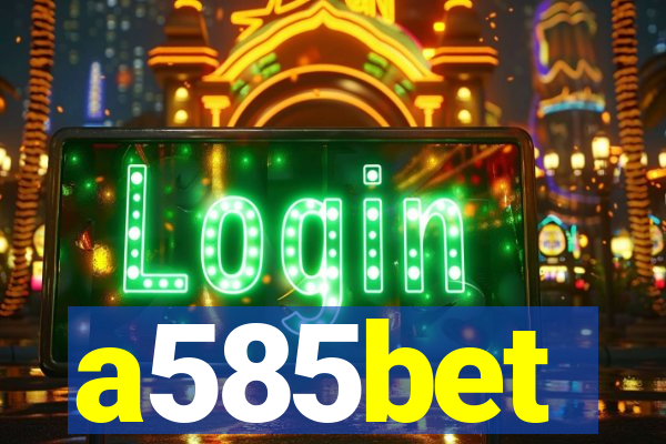 a585bet