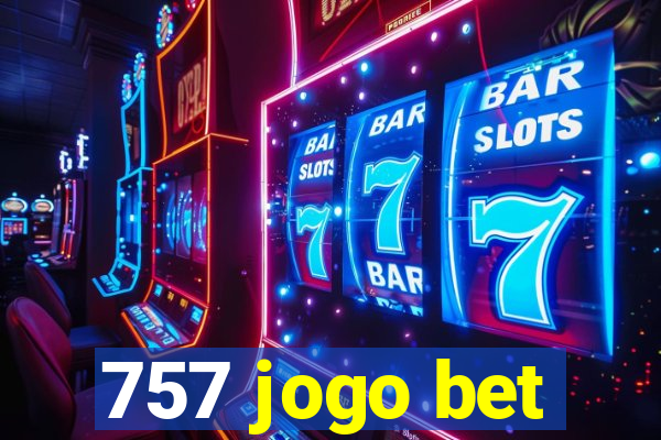 757 jogo bet