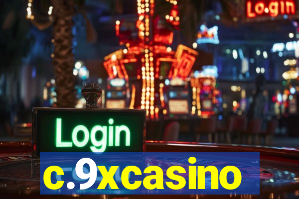 c.9xcasino