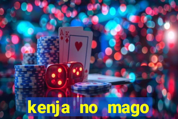 kenja no mago dublado 1 temporada