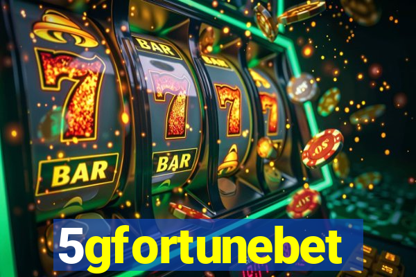 5gfortunebet