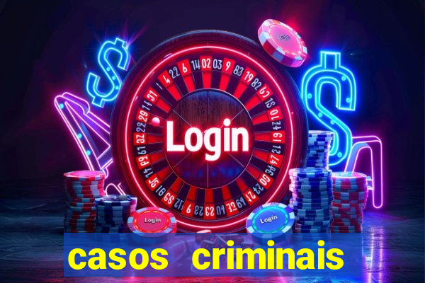 casos criminais para ler pdf