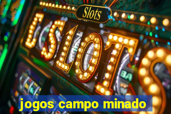 jogos campo minado