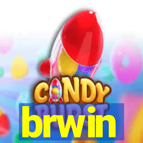 brwin