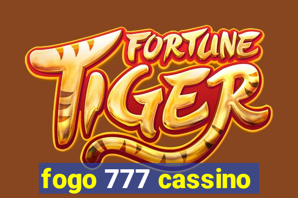 fogo 777 cassino