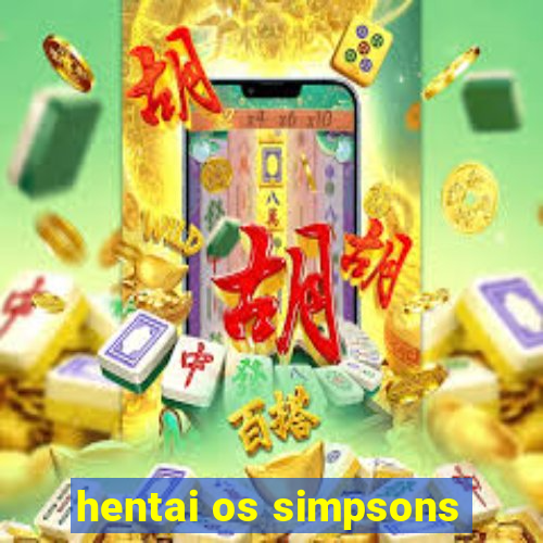 hentai os simpsons