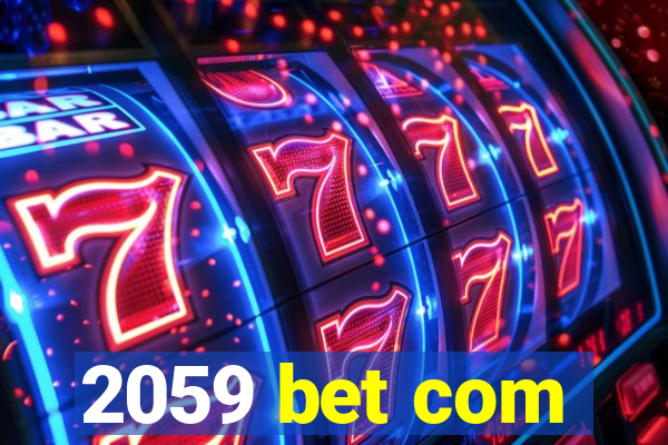2059 bet com
