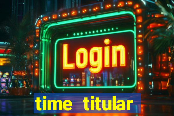 time titular corinthians 2012