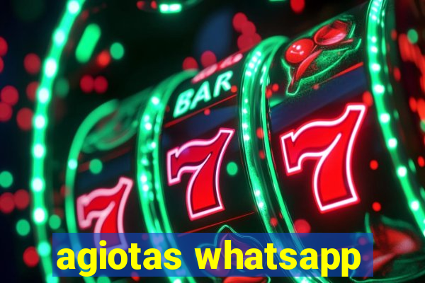 agiotas whatsapp