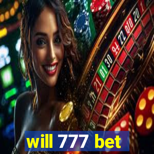 will 777 bet