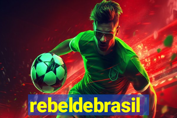 rebeldebrasil