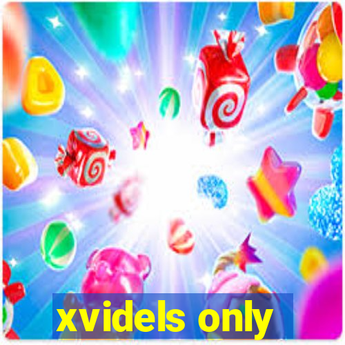 xvidels only