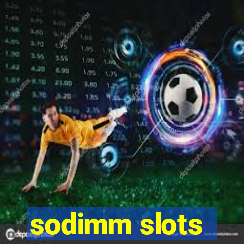 sodimm slots