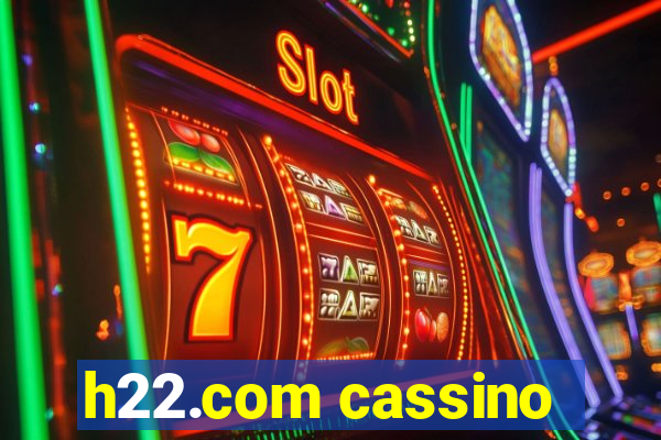 h22.com cassino