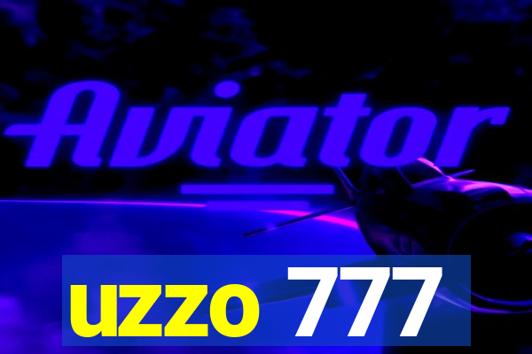 uzzo 777