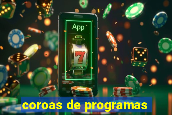 coroas de programas