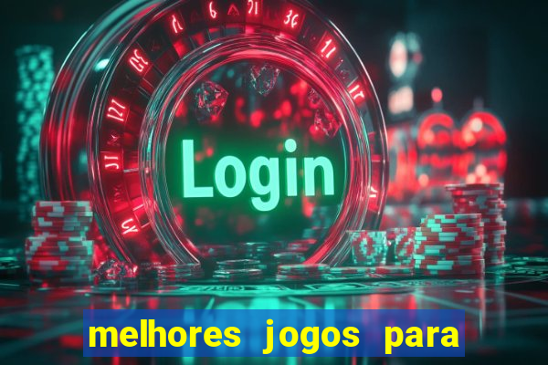 melhores jogos para ganhar dinheiro na internet
