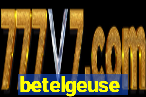 betelgeuse significado espiritual