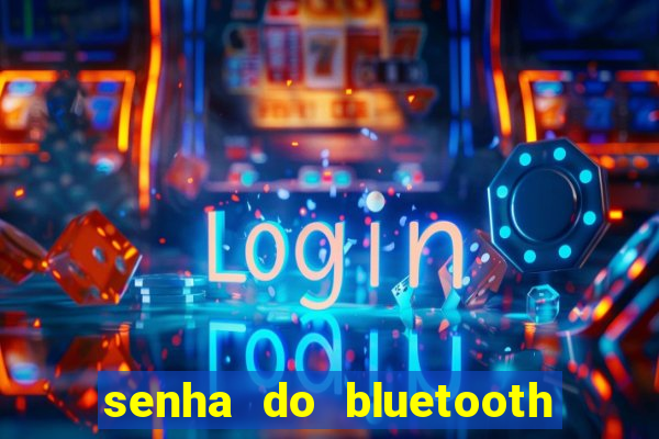 senha do bluetooth dvd napoli 7997