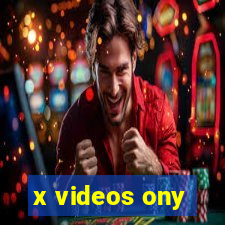 x videos ony