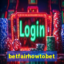 betfairhowtobet