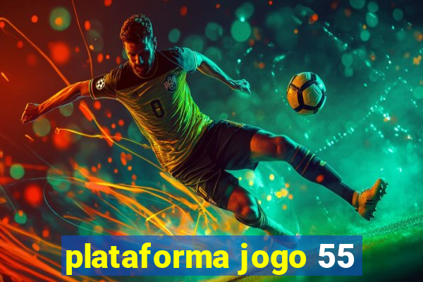 plataforma jogo 55
