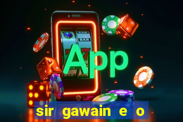 sir gawain e o cavaleiro verde tolkien pdf sir gawain e o cavaleiro verde