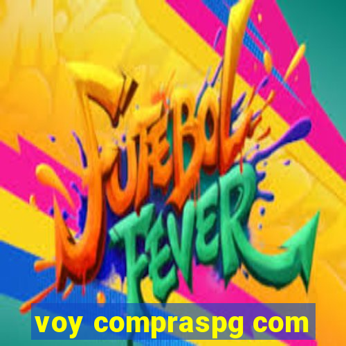 voy compraspg com