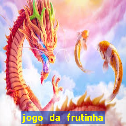 jogo da frutinha paga mesmo