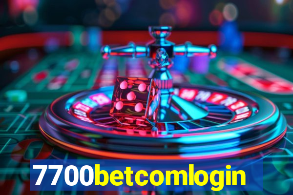 7700betcomlogin