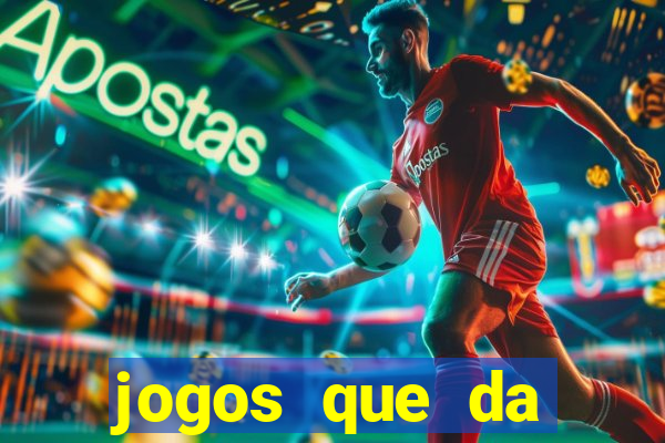 jogos que da dinheiro de verdade via pix