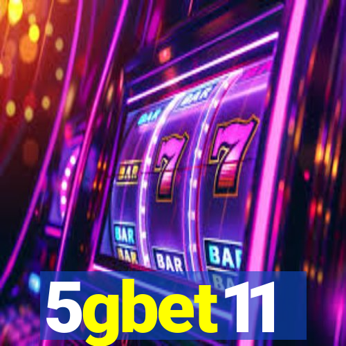 5gbet11