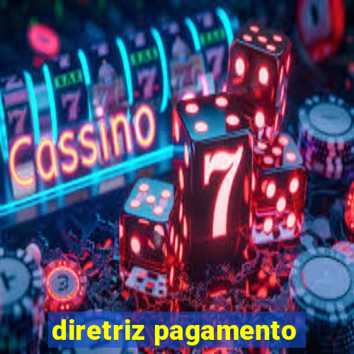 diretriz pagamento