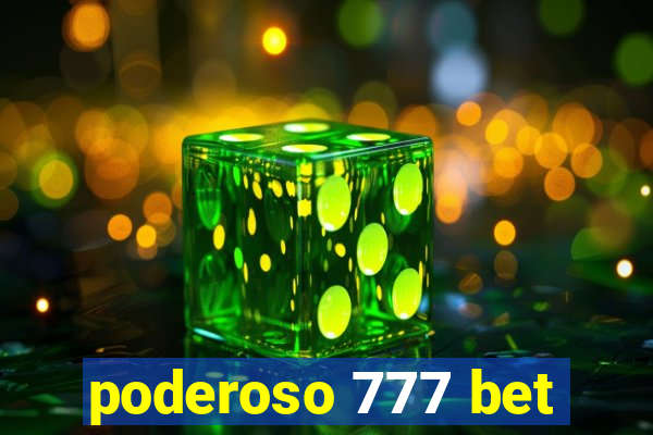 poderoso 777 bet